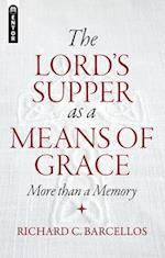 The Lord's Supper as a Means of Grace