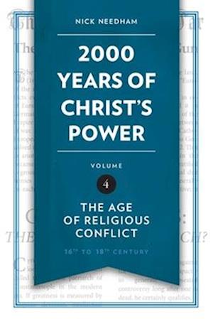 2,000 Years of Christ’s Power Vol. 4