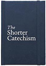 The Shorter Catechism Hb