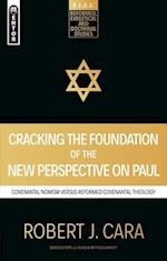 Cracking the Foundation of the New Perspective on Paul