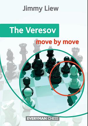 The Veresov: Move by Move