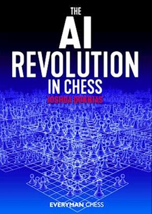 The AI Revolution in Chess