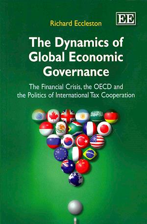 The Dynamics of Global Economic Governance