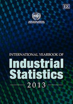 International Yearbook of Industrial Statistics 2013