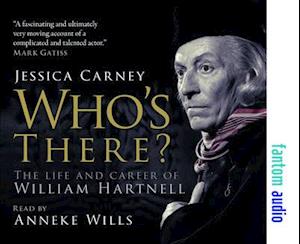 Who's There - The Life and Career of William Hartnell