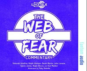 Who Talk: The Web of Fear