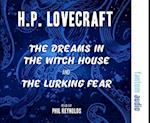 The Dreams in the Witch House & The Lurking Fear