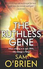 The Ruthless Gene 
