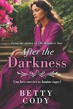 After the Darkness: Love, Loss, and Resilience in Ireland's Darkest Hour 