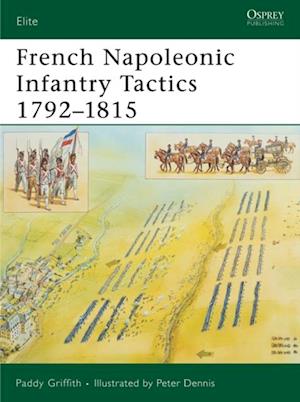 French Napoleonic Infantry Tactics 1792 1815