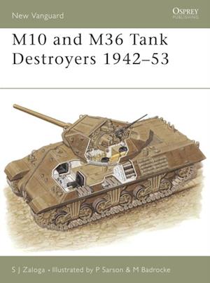 Fa M10 And M36 Tank Destroyers 1942 53 Af Steven J Zaloga Som E Bog I Pdf Format Pa Engelsk
