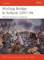 Stirling Bridge and Falkirk 1297 98