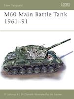 M60 Main Battle Tank 1960–91