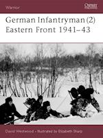 German Infantryman (2) Eastern Front 1941–43