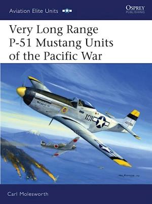 Very Long Range P-51 Mustang Units of the Pacific War