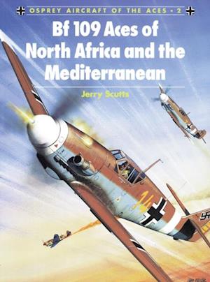 Bf 109 Aces of North Africa and the Mediterranean