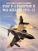 USAF F-4 Phantom II MiG Killers 1972–73