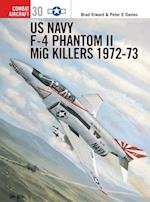 US Navy F-4 Phantom II MiG Killers 1972–73