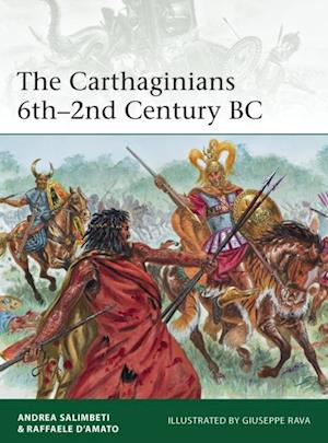 The Carthaginians 6th–2nd Century BC