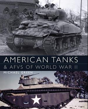 American Tanks & AFVs of World War II