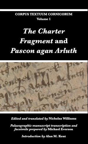 The Charter Fragment and Pascon agan Arluth