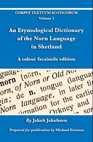 An Etymological Dictionary of the Norn Language in Shetland