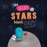 The Night the Stars Went Out