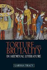 Torture and Brutality in Medieval Literature