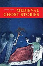 Medieval Ghost Stories