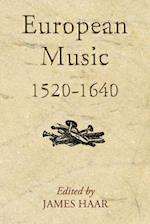 European Music, 1520-1640