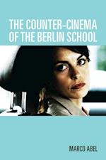 Counter-Cinema of the Berlin School