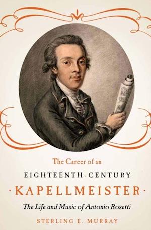 Career of an Eighteenth-Century Kapellmeister