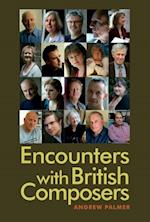 Encounters with British Composers