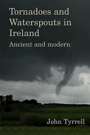 Tornadoes and Waterspouts in Ireland