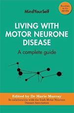 Living with Motor Neurone Disease