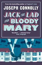 Jack the Lad and Bloody Mary
