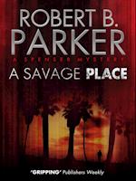 Savage Place (A Spenser Mystery)