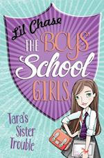 Boys' School Girls: Tara's Sister Trouble