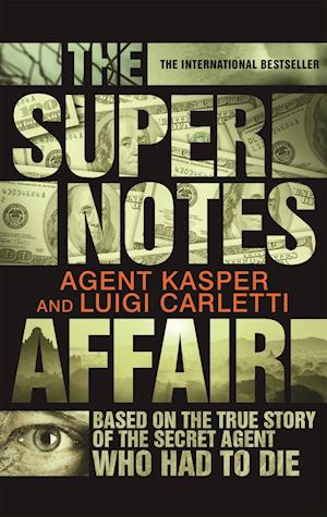 The Supernotes Affair