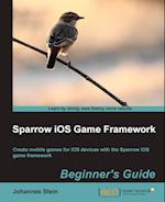 Sparrow IOS Game Framework Beginner's Guide