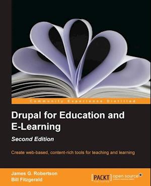 Drupal for Education and E-Learning - Second Edition