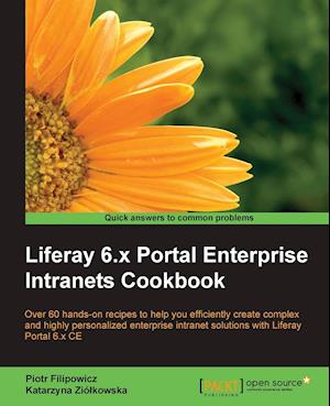 Liferay 6.x Portal Enterprise Intranets Cookbook