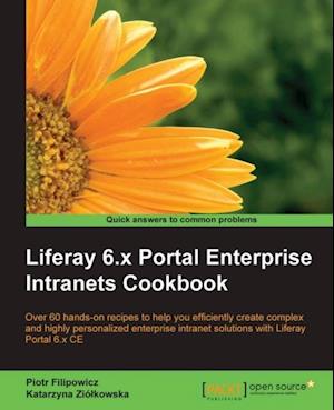 Liferay 6.x Portal Enterprise Intranets Cookbook