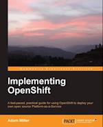 Implementing OpenShift