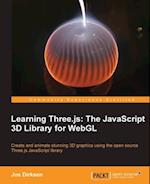 Learning Three.js: The javascript 3D library for WebGL