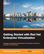 Getting Started with Red Hat Enterprise Virtualization