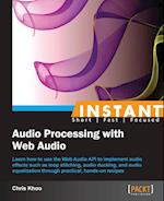 Instant Audio Processing with Web Audio How-to