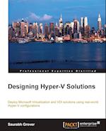 Designing Hyper-V Solutions