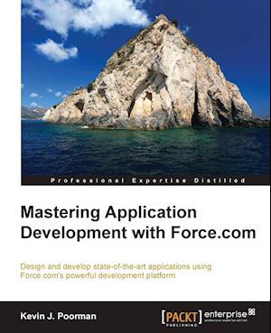 Mastering Application Development with Force.com