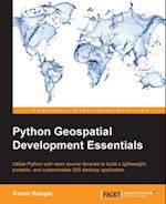 Python Geospatial Development Essentials